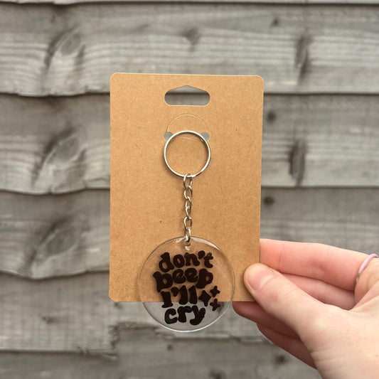 Don’t Beep I’ll Cry Keying