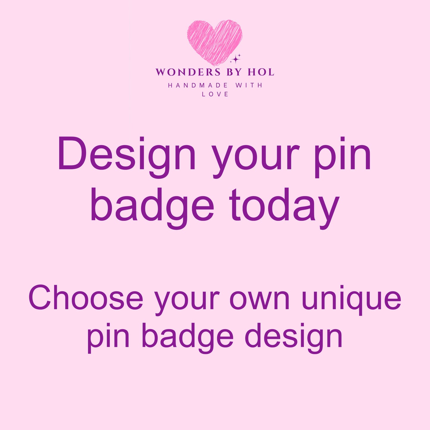 Custom Order Pin Badges